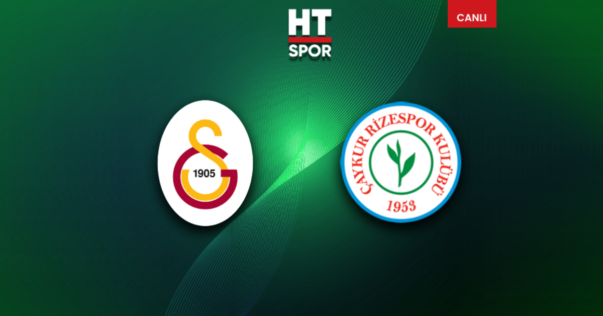 Galatasaray – Çaykur Rizespor maçı CANLI YAYIN